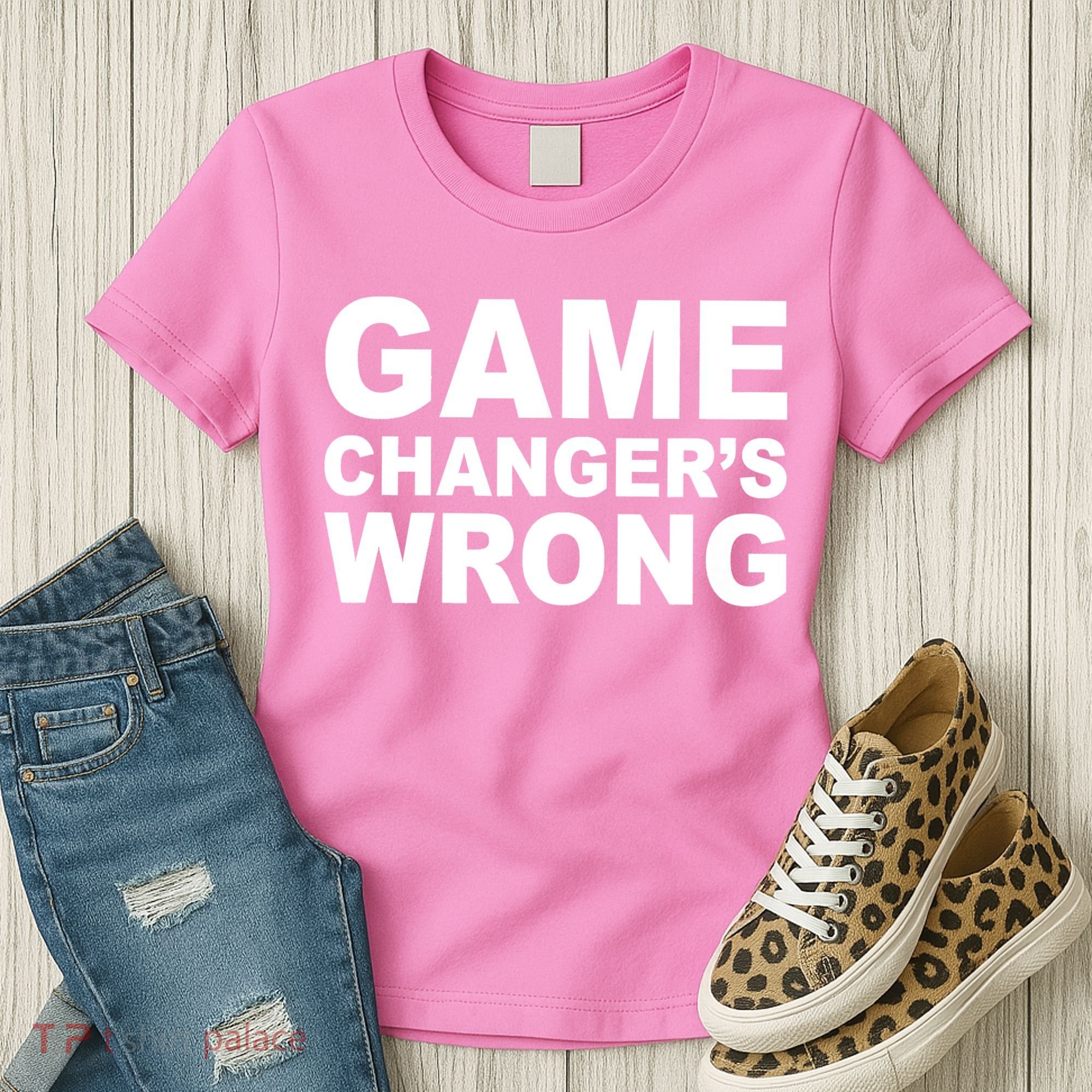 Game Changer's Wrong Women's T-Shirt