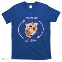 Girl Cats Wake Up Act Silly Cat Meme Certified Freak T-Shirt thumb 0