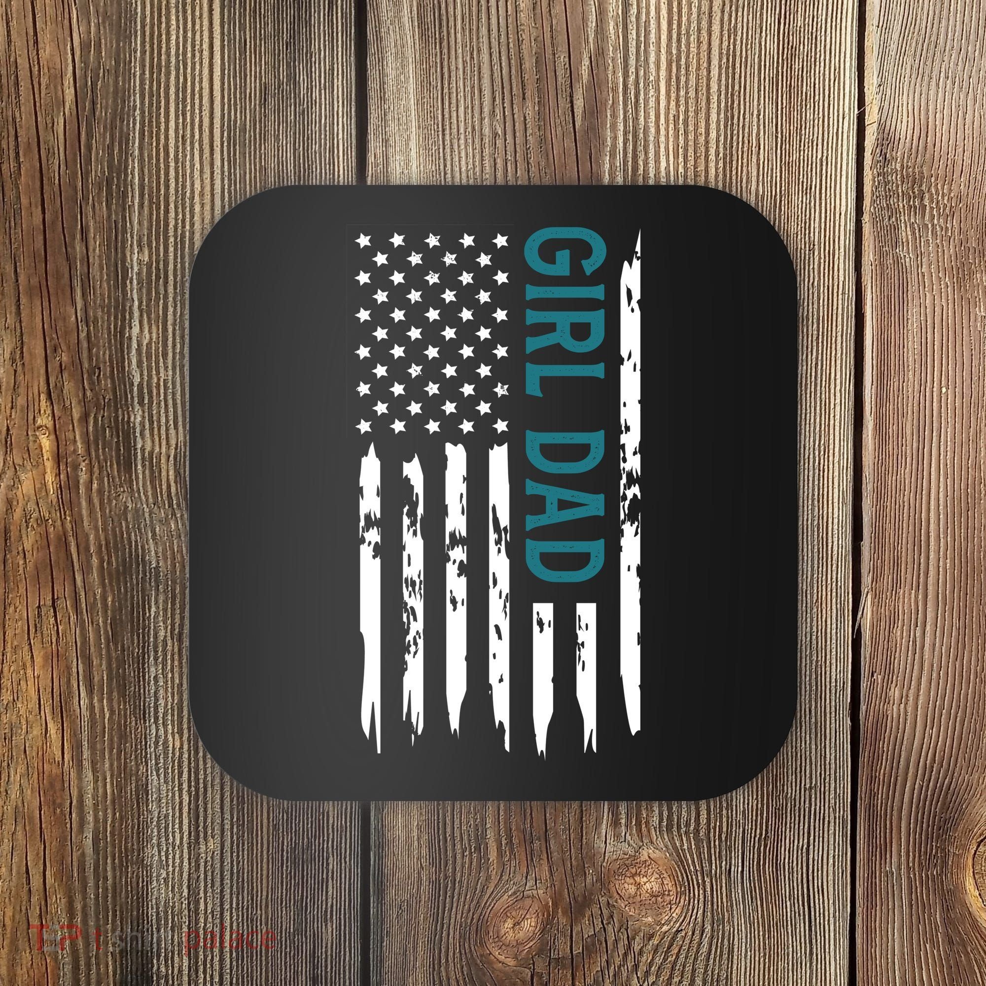 Girl Dad American Flag Coaster