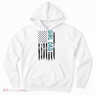 Girl Dad American Flag Hoodie