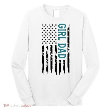 Girl Dad American Flag Long Sleeve Shirt