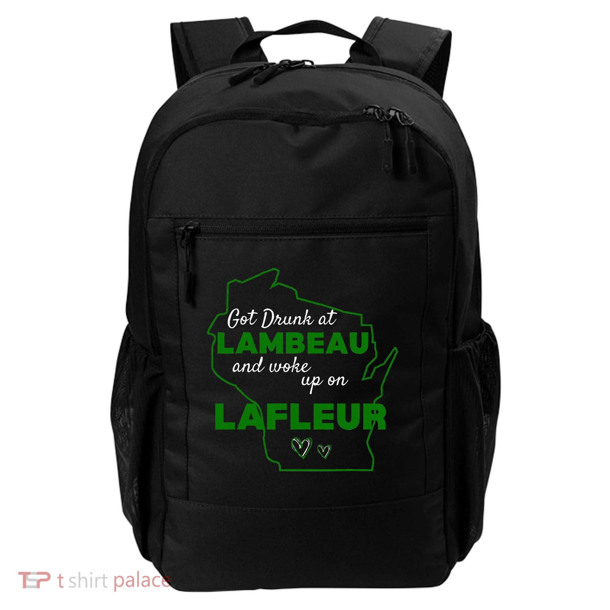Got Drunk At Lambeau And Woke Up On Lafleur Fans Backpack
