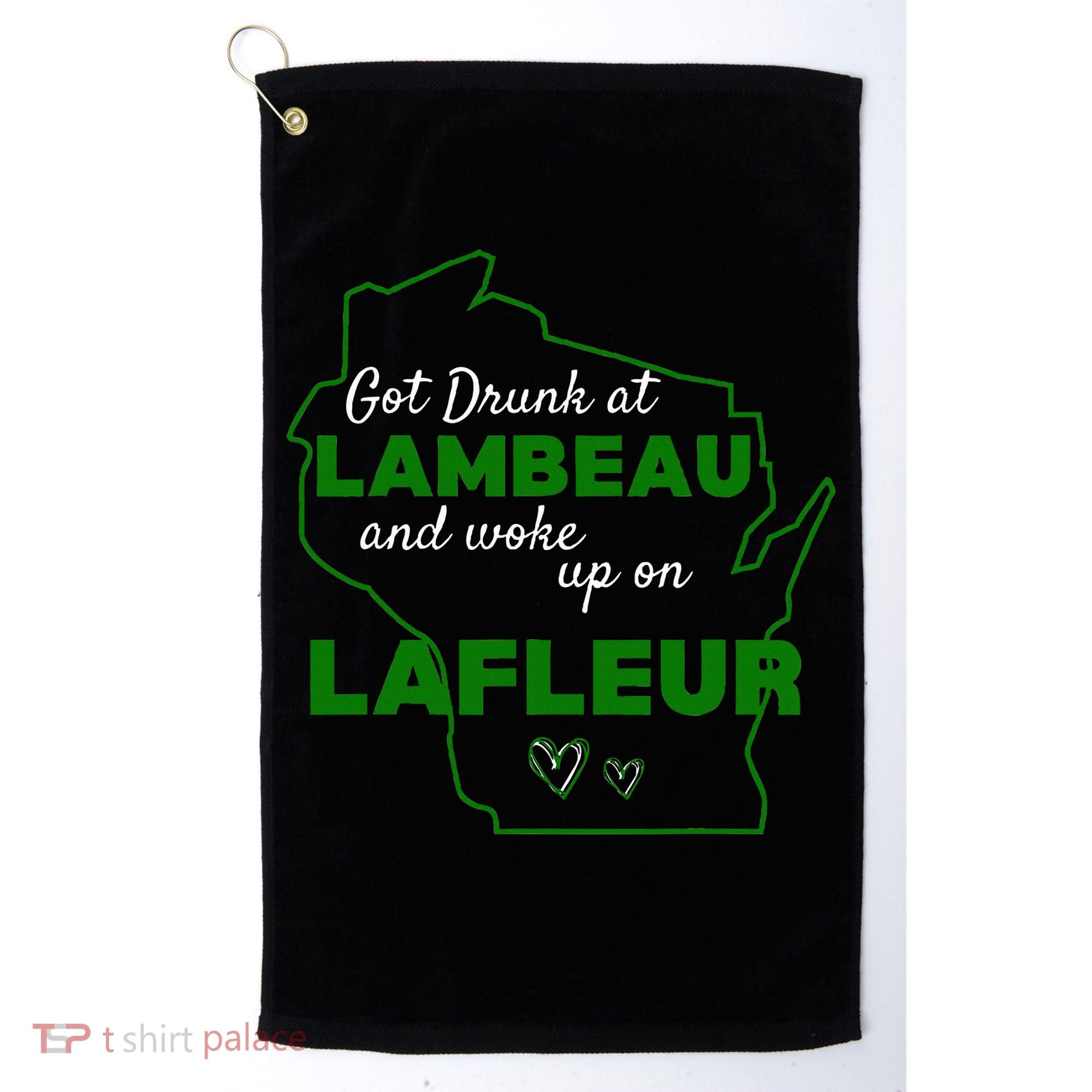Got Drunk At Lambeau And Woke Up On Lafleur Fans Golf Towel