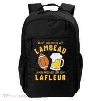 Got Drunk At Lambeau And Woke Up On Lafleur Fans Backpack thumb 0