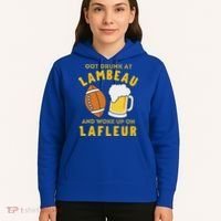 Got Drunk At Lambeau And Woke Up On Lafleur Fans Hoodie thumb 5