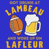 Got Drunk At Lambeau And Woke Up On Lafleur Fans T-Shirt thumb 7