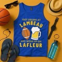 Got Drunk At Lambeau And Woke Up On Lafleur Fans Tank Top thumb 4