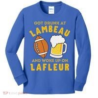 Got Drunk At Lambeau And Woke Up On Lafleur Fans Kids Long Sleeve Shirt thumb 0