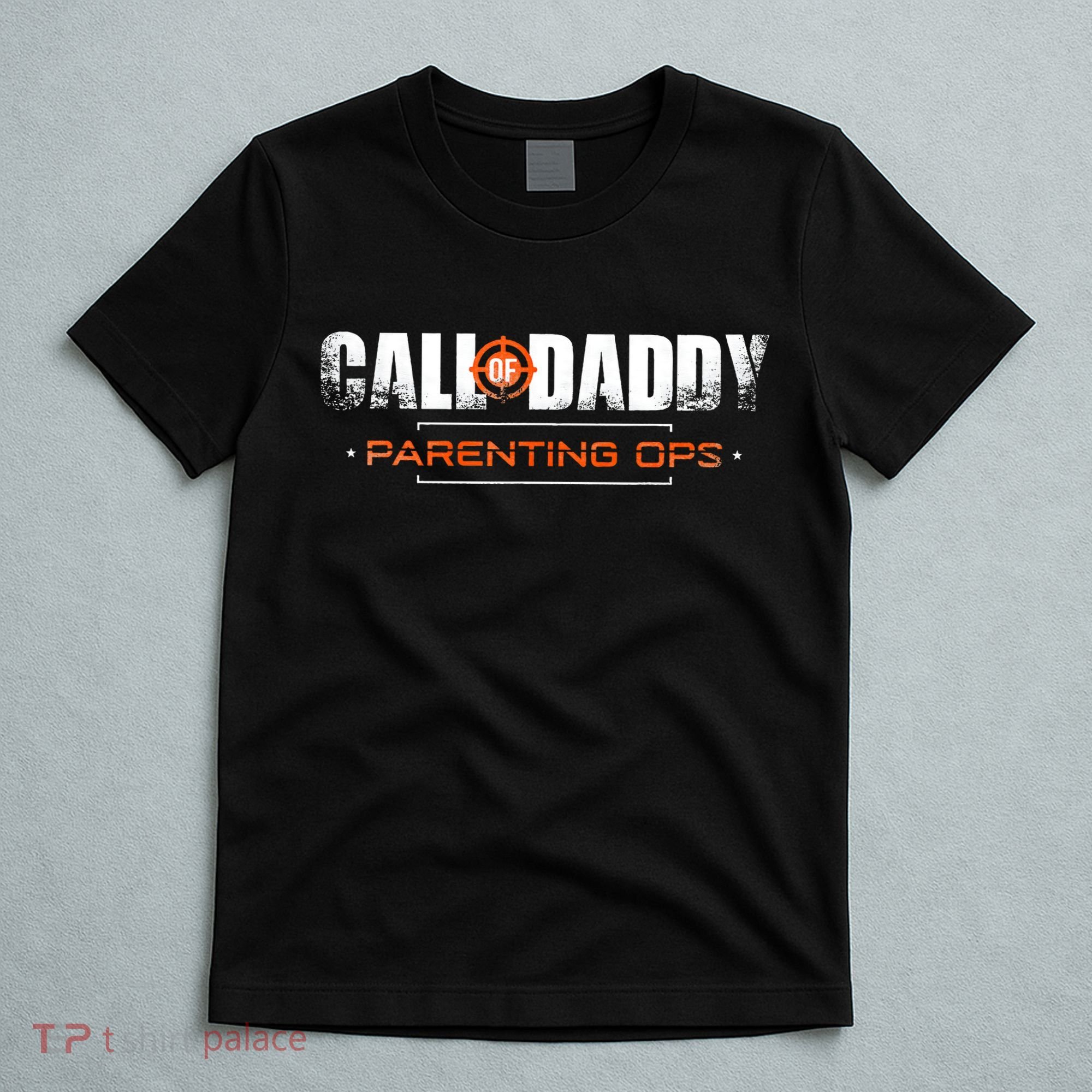 Gamer Dad Call of Daddy Parenting Ops Funny Father's Day T-Shirt