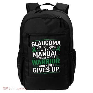 Glaucoma DoesnT Come With A Manual It Comes With A Warrior Backpack