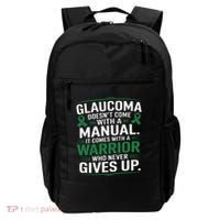 Glaucoma DoesnT Come With A Manual It Comes With A Warrior Backpack thumb 0