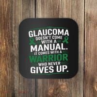 Glaucoma DoesnT Come With A Manual It Comes With A Warrior Coaster thumb 0