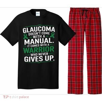 Glaucoma DoesnT Come With A Manual It Comes With A Warrior Pajama Set