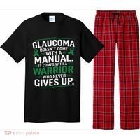 Glaucoma DoesnT Come With A Manual It Comes With A Warrior Pajama Set thumb 0