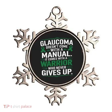 Glaucoma DoesnT Come With A Manual It Comes With A Warrior Ornament