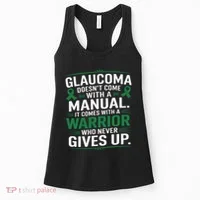 Glaucoma DoesnT Come With A Manual It Comes With A Warrior Women's Tank Top thumb 0