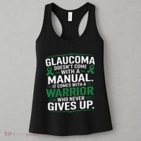 Glaucoma DoesnT Come With A Manual It Comes With A Warrior Women's Tank Top thumb 3