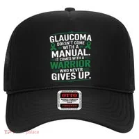 Glaucoma DoesnT Come With A Manual It Comes With A Warrior Hat thumb 0