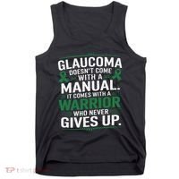 Glaucoma DoesnT Come With A Manual It Comes With A Warrior Tank Top thumb 0