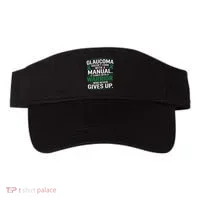 Glaucoma DoesnT Come With A Manual It Comes With A Warrior Visor thumb 0