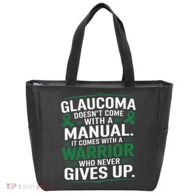 Glaucoma DoesnT Come With A Manual It Comes With A Warrior Tote Bag