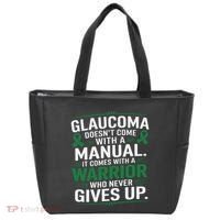 Glaucoma DoesnT Come With A Manual It Comes With A Warrior Tote Bag thumb 0
