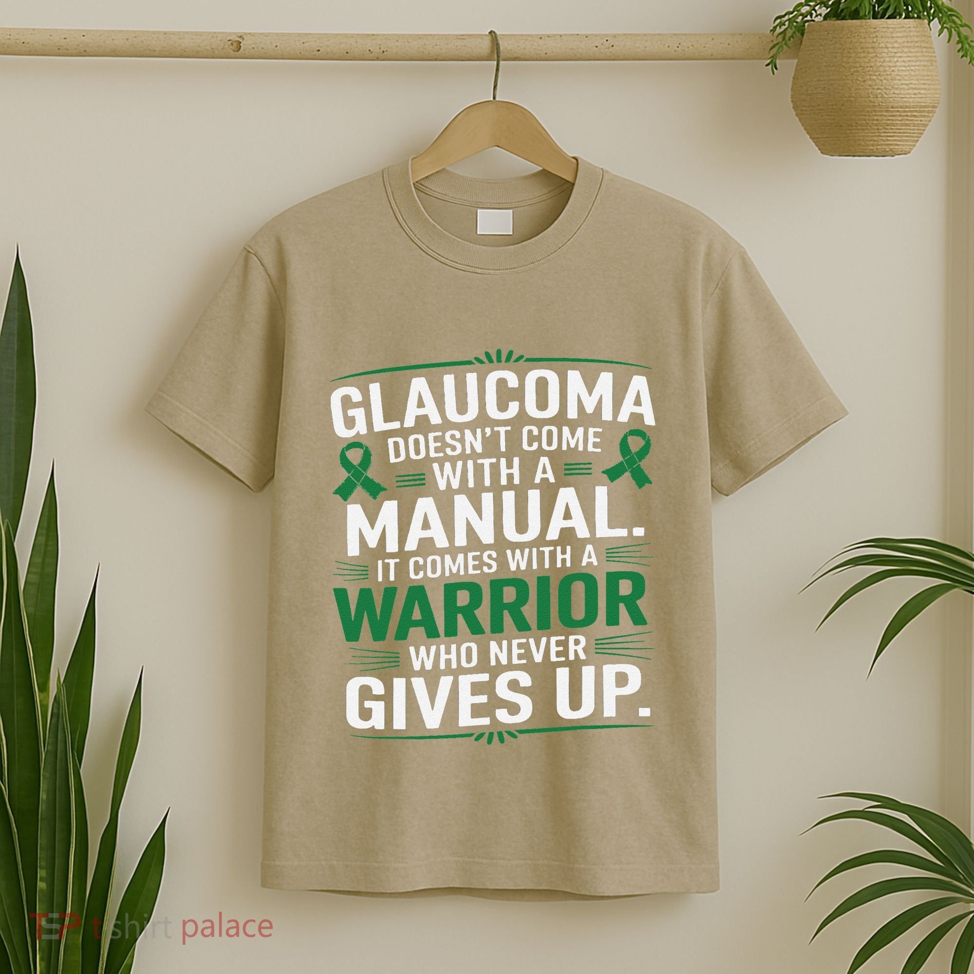 Glaucoma DoesnT Come With A Manual It Comes With A Warrior T-Shirt