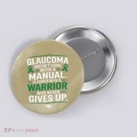 Glaucoma DoesnT Come With A Manual It Comes With A Warrior Button thumb 0
