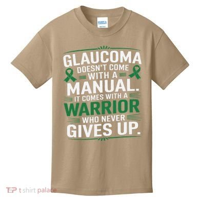 Glaucoma DoesnT Come With A Manual It Comes With A Warrior Kids T-Shirt