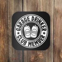 Garage Drinker Club Member Day Drinking Dad Beer Coaster thumb 0