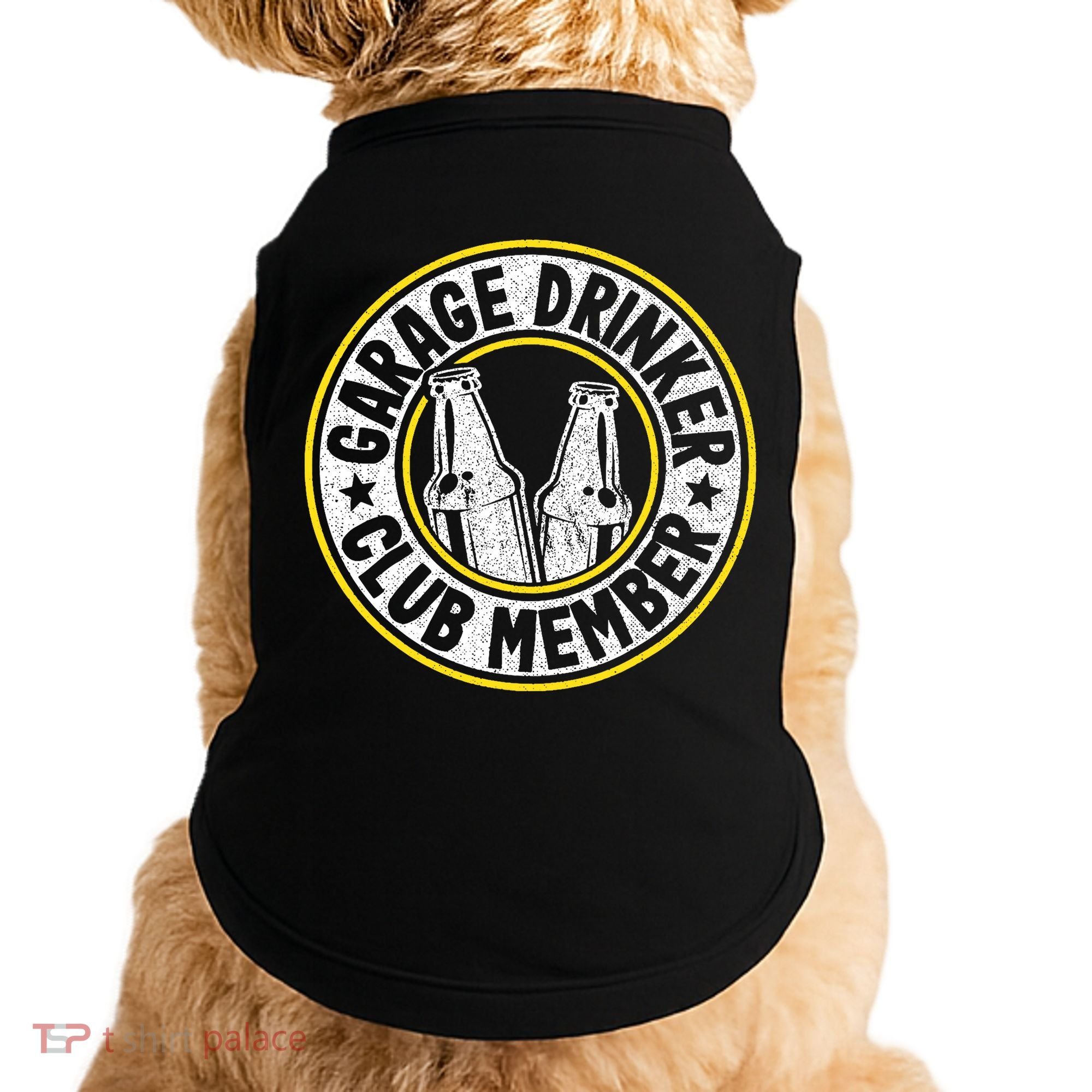 Garage Drinker Club Member Doggie Tank