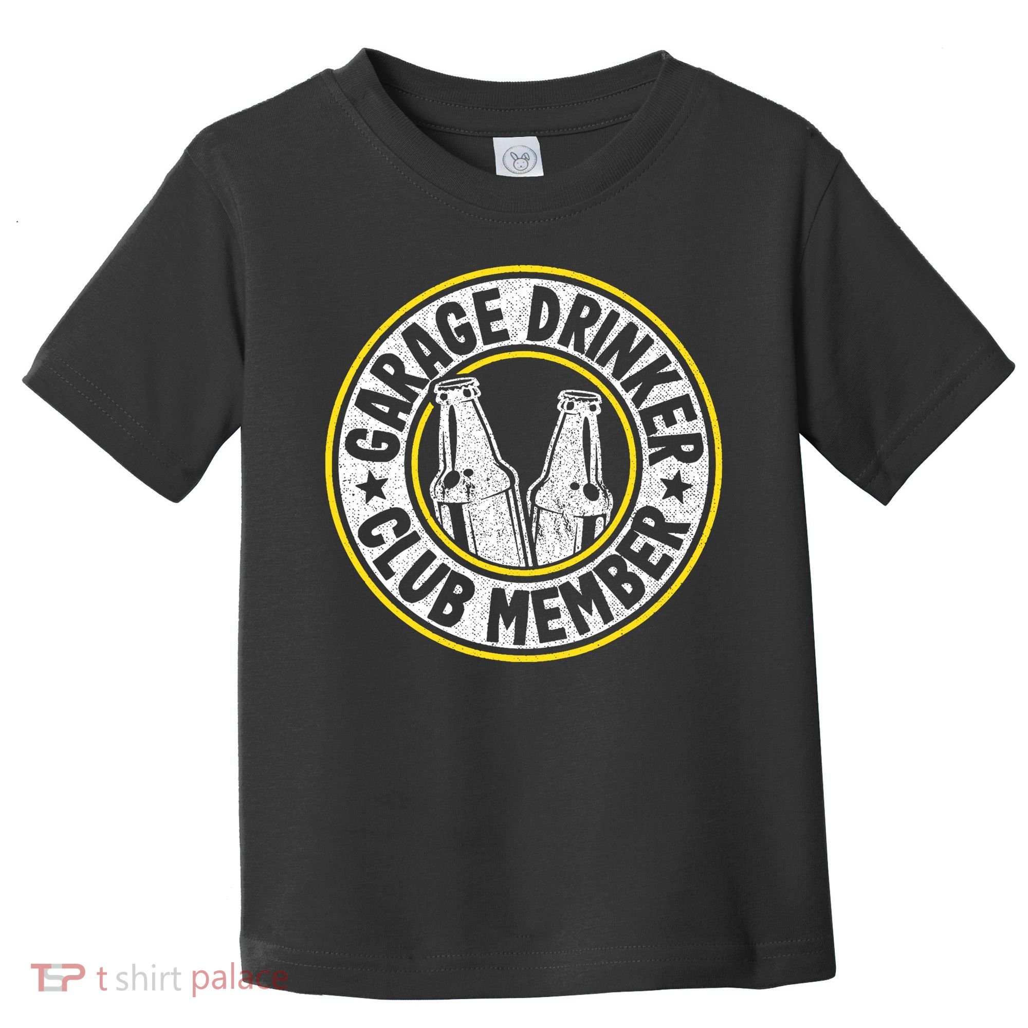Garage Drinker Club Member Toddler T-Shirt