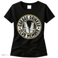 Garage Drinker Club Member Women's T-Shirt thumb 0