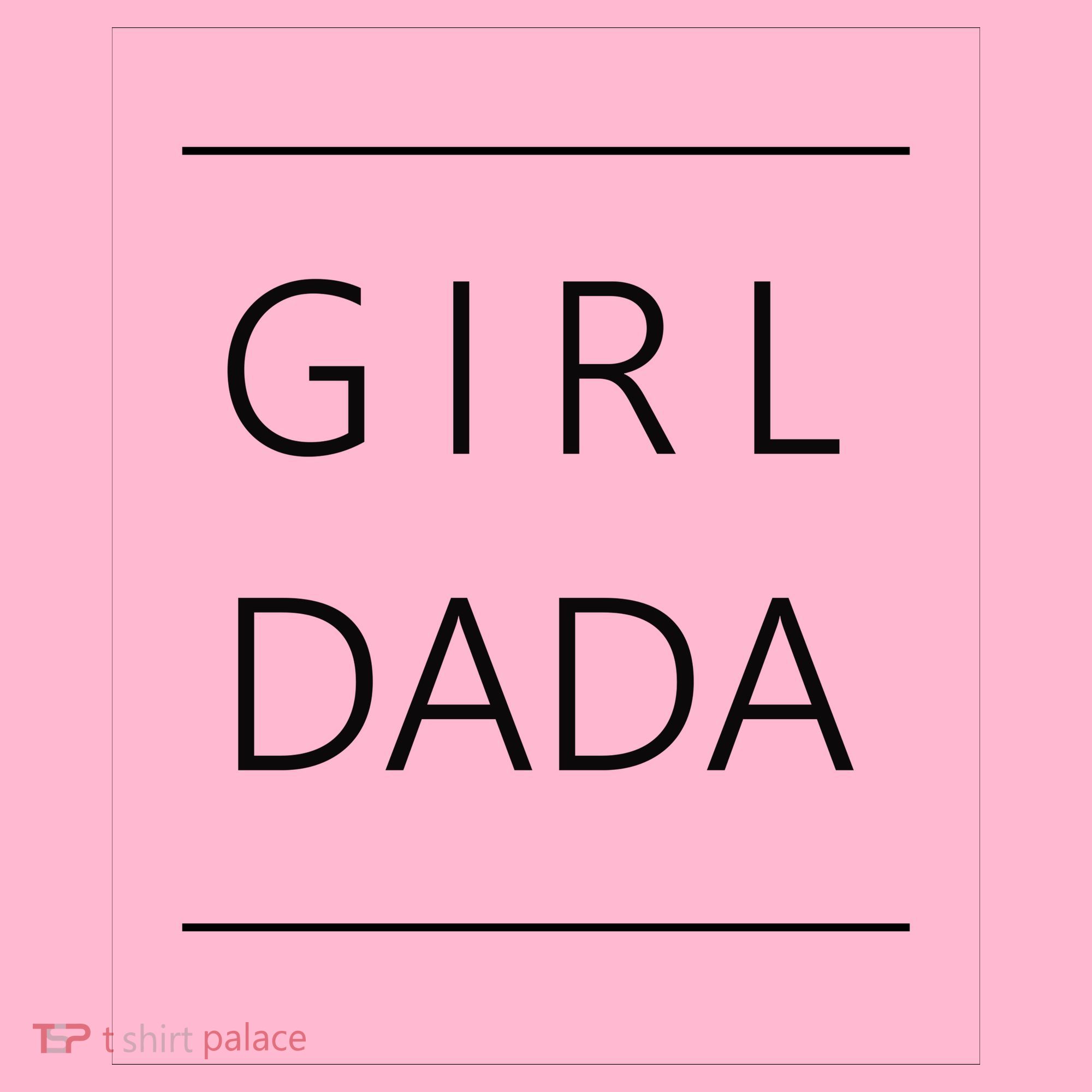 Girl Dada Cute Gift For Dad Long Sleeve Shirt