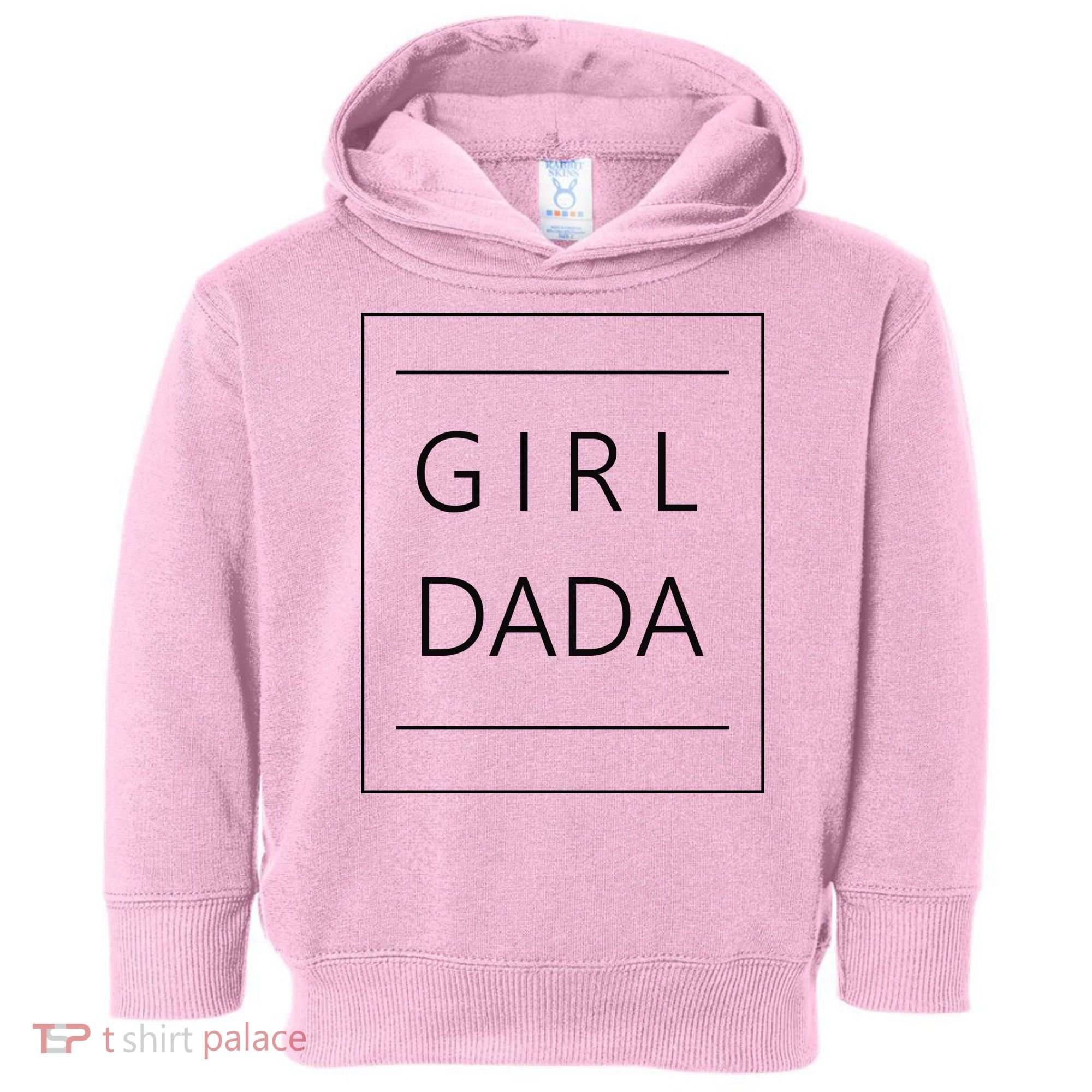Girl Dada Cute Gift For Dad Toddler Hoodie