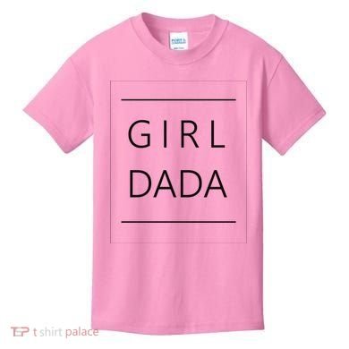 Girl Dada Cute Gift For Dad Kids T-Shirt