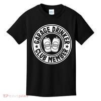 Garage Drinker Club Member Day Drinking Dad Beer Garage Kids T-Shirt thumb 0