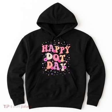 Groovy Dot Day For Teacher Happy Dot Day Gift Hoodie