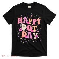 Groovy Dot Day For Teacher Happy Dot Day Gift T-Shirt thumb 0