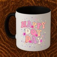 Groovy Dot Day For Teacher Happy Dot Day Gift Coffee Mug thumb 2