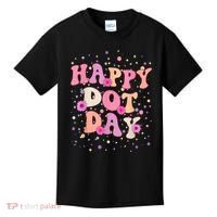 Groovy Dot Day For Teacher Happy Dot Day Gift Kids T-Shirt thumb 0
