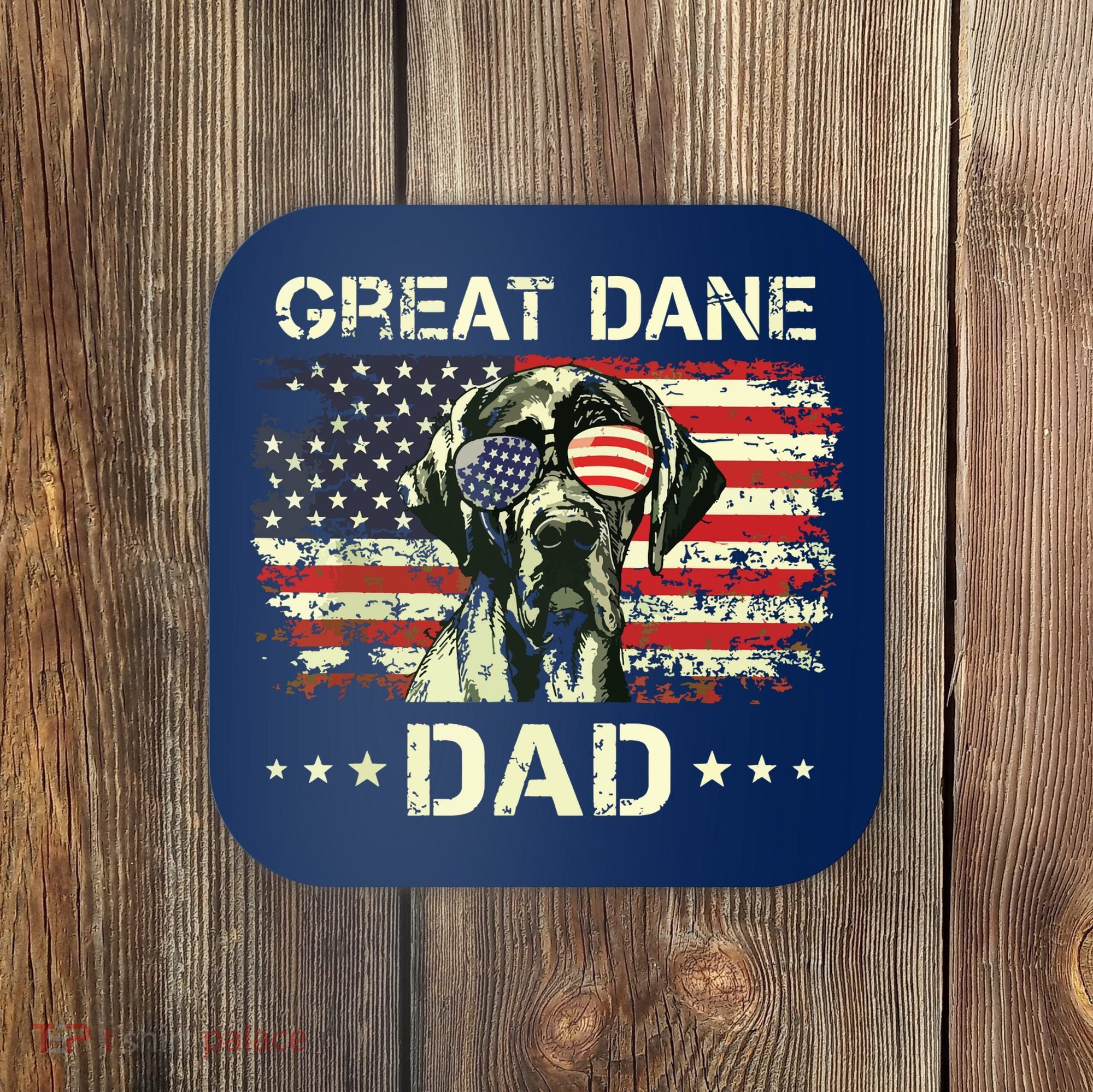 Great Dane Dad Dog Lovers American Flag 4th Of July Coaster
