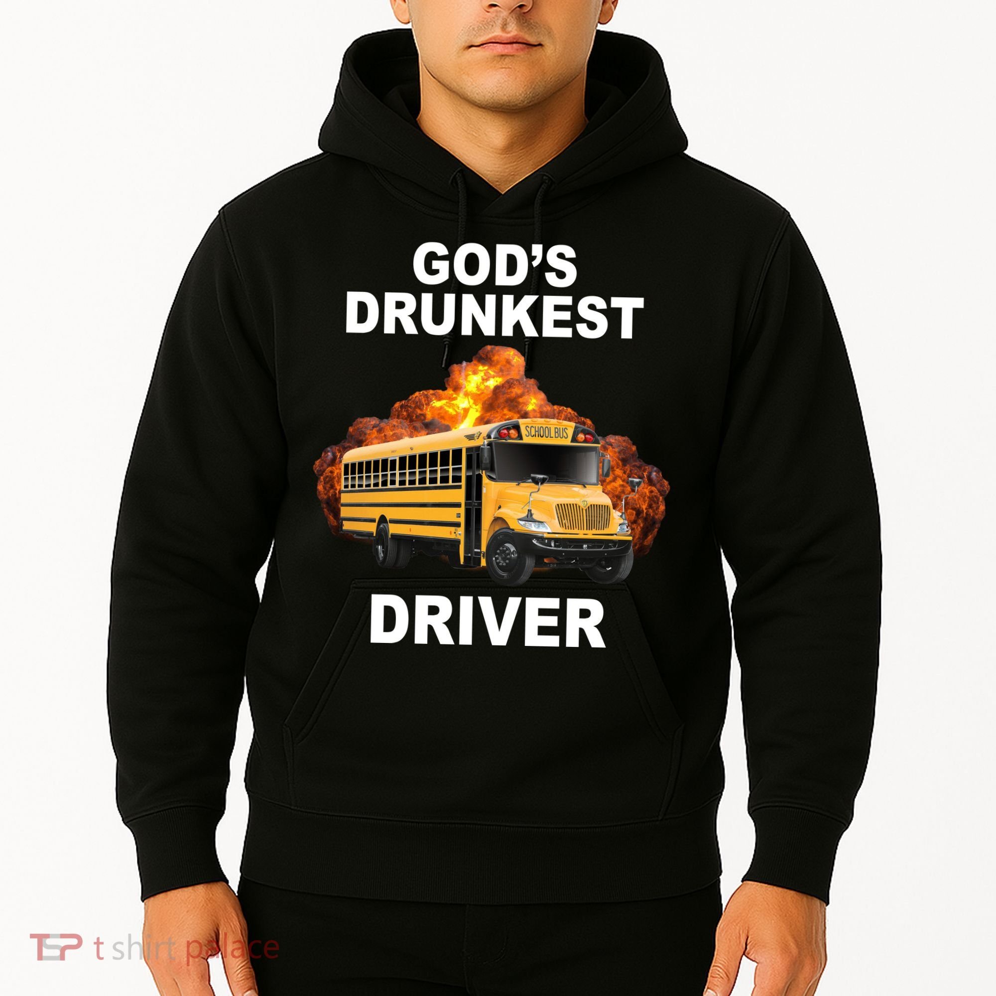 Gods Drunkest Driver Funny School Bus Hoodie
