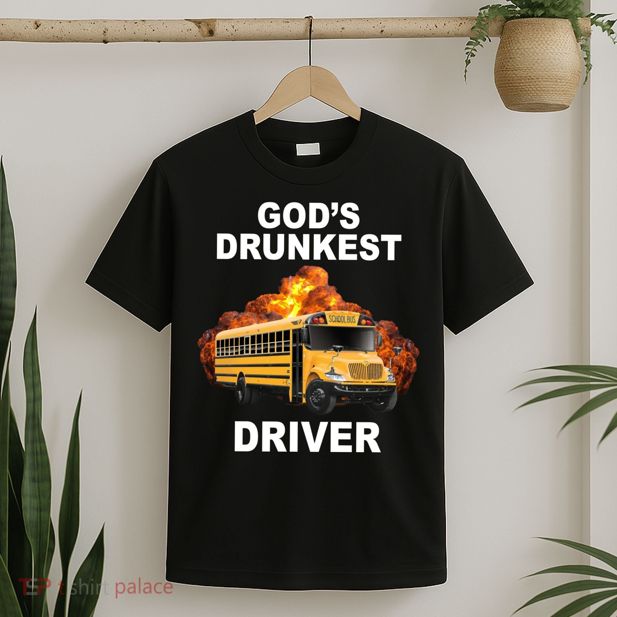 Gods Drunkest Driver Funny School Bus T-Shirt