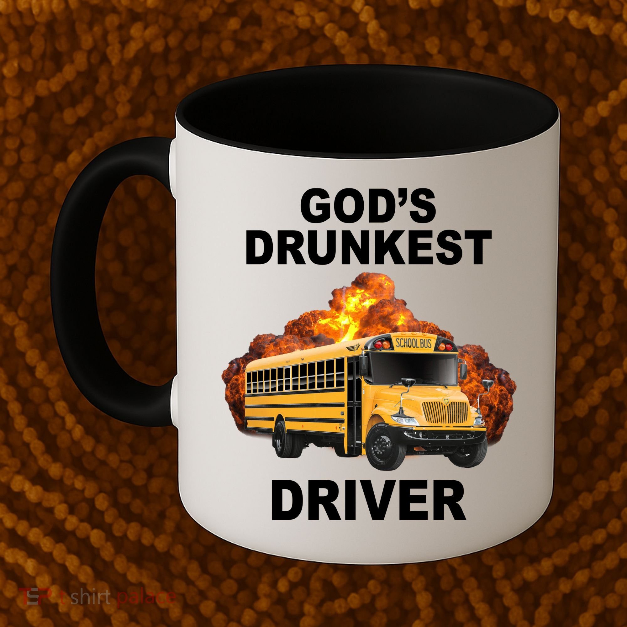 Gods Drunkest Driver Funny School Bus Coffee Mug