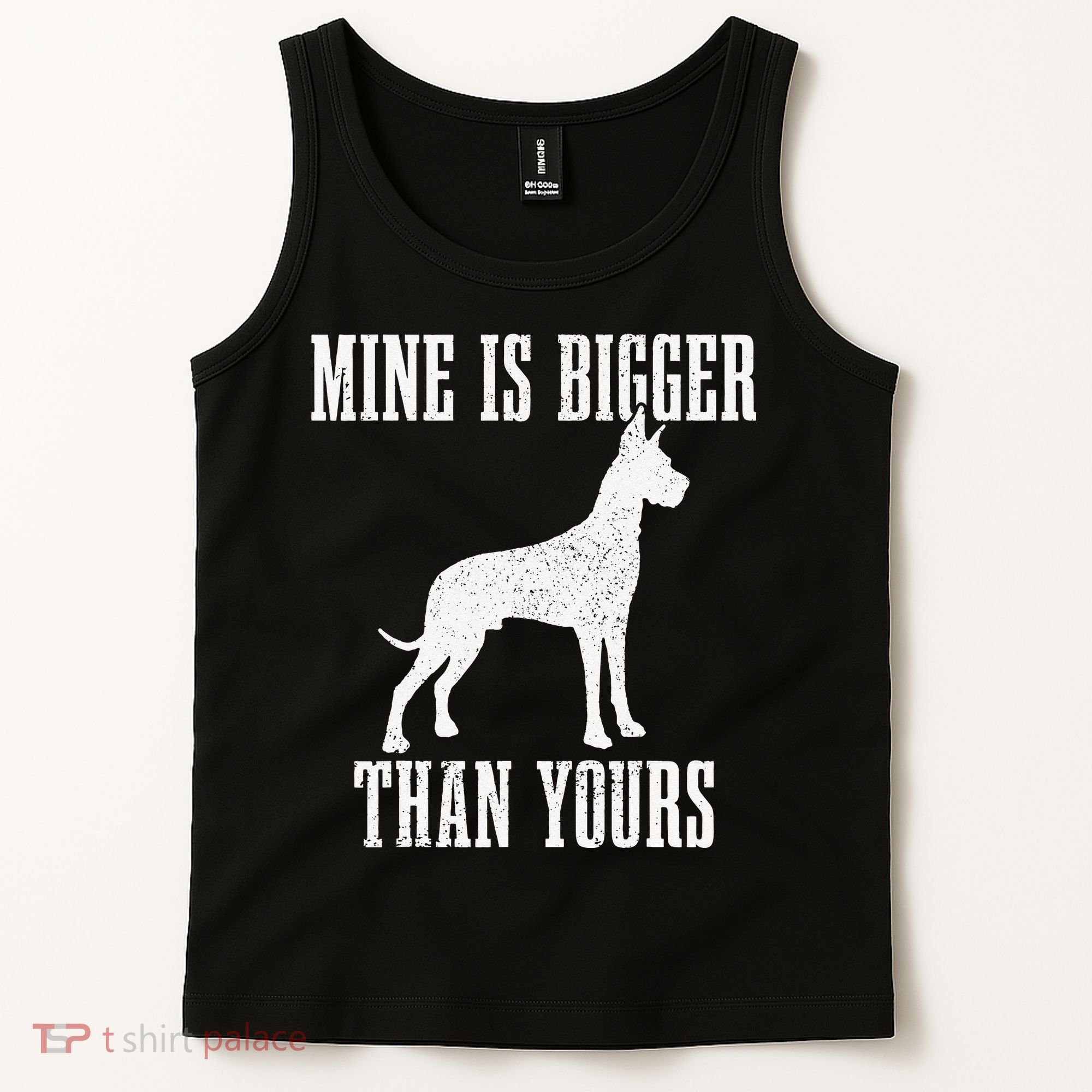Great Dane Dog Mine Is Bigger Than Yours Great Dane Mom Dad Tank Top