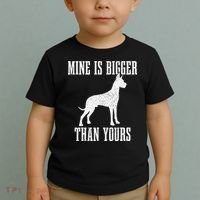 Great Dane Dog Mine Is Bigger Than Yours Great Dane Mom Dad Toddler T-Shirt thumb 2