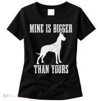 Great Dane Dog Mine Is Bigger Than Yours Great Dane Mom Dad Women's T-Shirt thumb 0