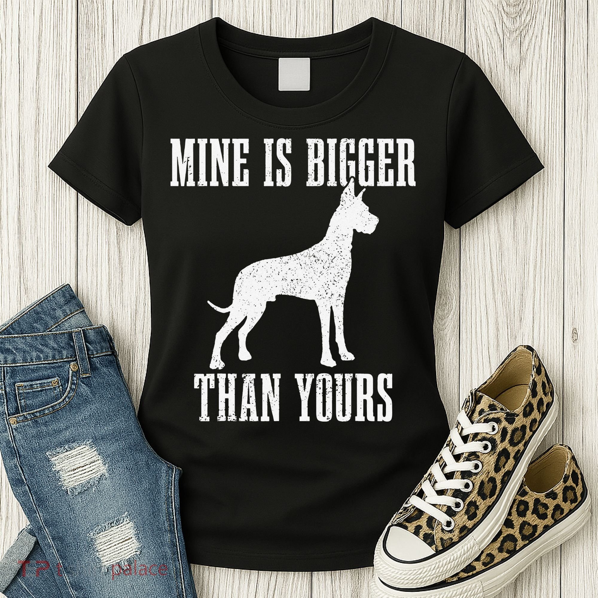 Great Dane Dog Mine Is Bigger Than Yours Great Dane Mom Dad Women's T-Shirt