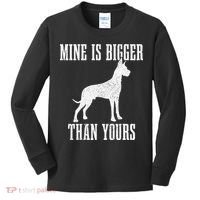 Great Dane Dog Mine Is Bigger Than Yours Great Dane Mom Dad Kids Long Sleeve Shirt thumb 0